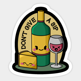 Don't Give a Sip Kawaii Wine & Cheese Sticker